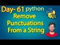 Python Full Course Remove Punctuation From a String Day 61