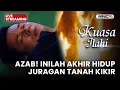 Download Lagu 🔴AZAB! INILAH AKHIR GIDUP JURAGAN TANAH KIKIR | LIVE  KUASA ILAHI | 13 OKTOBER 2025