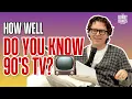 Can you name the 90s TV character from one quote The crew tries