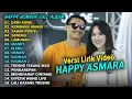 Download Lagu HAPPY ASMARA Feat. GILGA SAHID FULL ALBUM TERBARU 2025 || DEMI KOWE, SENENG