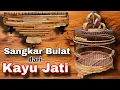 Download Lagu Membuat Sangkar Unik dari Kayu Jati👍 Wajib di Coba‼️