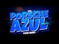 MTG DENTRO DA PORSCHE AZUL - VIRAL (FUNK REMIX BH) Djay L Beats