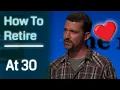 Download Lagu Early Retirement in One Lesson (or How I Retired at 30)