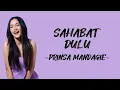 Download Lagu Prisan Mandagie - Sahabat Dulu | Lirik Lagu Indonesia