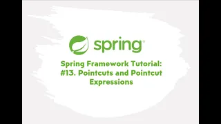 Spring Framework Tutorial Pointcuts and Pointcut Expressions