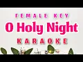 O Holy Night Karaoke Female Key - Nada Wanita