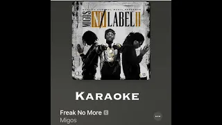migos freak no more karaoke