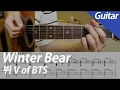 Download Lagu V of BTS - Winter Bear | Guitar Cover TAB Chord Instrumental Karaoke