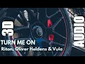 Riton x Oliver Heldens Feat. Vula - Turn Me On [3D AUDIO]