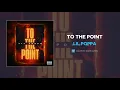 Lil Poppa - To The Point (AUDIO)
