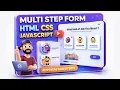Multi Step Form Using HTML CSS JavaScript Responsive Wizard Form