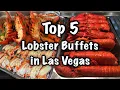 TOP 5 LOBSTER BUFFETS in Las Vegas
