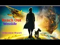 Download Lagu Reach out - westlife