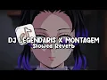 DJ LEGENDARIS X MONTAGEM COMA (Slowed \u0026 Reverb)
