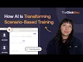 How AI Is Transforming Scenario-Based Training