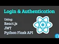 Implementing a login session authentication using React js Context API and Python Flask API and JWT
