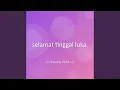 Download Lagu selamat tinggal luka
