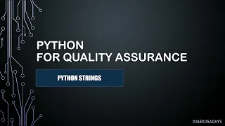 Python For QA - Python Strings
