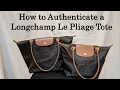 How to Authenticate a Longchamp Le Pliage Tote