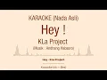 (Karaoke) Hey - KLa Project
