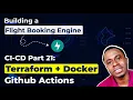 Automate Deployment with Terraform User Data Docker GitHub Actions Flight Booking App Day 21