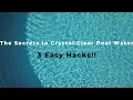 The Secret to Crystal Clear Pool Water 3 Easy Hacks Revealed