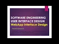 SOFTWARE ENGINEERING USER INTERFACE DESIGN WebApp Interface Design