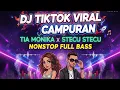Download Lagu DJ TIKTOK VIRAL  - TIA MONIKA x STECU STECU - NONSTOP FULL BASS 🔥