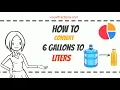 Converting 6 Gallons to Liters Your Complete Guide to Conversion