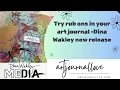 Try something new in your art journal - Dina Wakley new release April 2026