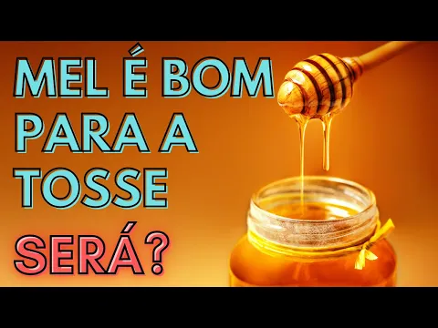 MEL é bom para a TOSSE? Será?
