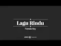 Download Lagu Lagu Rindu - Kerispatih (FEMALE KARAOKE PIANO COVER)