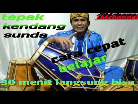 Download MP3 TEKNIK CARA CEPAT BELAJAR  KENDANG SUNDA BAG.1 ( pola dasar )