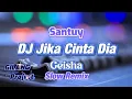 Download Lagu DJ JIKA CINTA DIA - GEISHA - SLOW REMIX - (Gilang Project Remix)