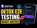How to setup Detox end-to-end testing for React Native - Beginner Guide