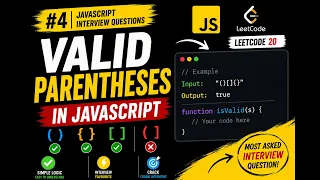 Valid Parentheses in JavaScript JavaScript Interview Questions LeetCode 20