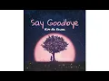 Download Lagu Kim Na Young (김나영) – Say Goodbye (가슴이 말해)  (Uncontrollably Fond OST Part. 3 )[Sub Indo/Han/Rom]