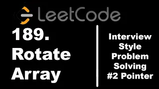 189 Rotate Array 2 Pointer Approach