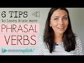 MY TOP TIPS Learn Use More Phrasal Verbs English Lesson
