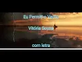 Eu Permiti o Vento - Vitoria Souza / com letra
