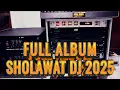 Download Lagu FULL ALBUM SHOLAWAT DJ 2025