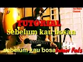 Download Lagu Tutorial SEBELUM KAU BOSAN (Iwan Fals) belajar gitar \u0026 Harmonika dengan cepat dan mudah untuk pemula