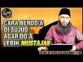 Lagu Cara Berdo'a di Sujud Agar Do'a Lebih Mustajab | Ustadz DR Syafiq Riza Basalamah, Lc.MA 