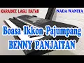 Download Lagu BOASA IKKON PAJUMPANG ll KARAOKE BATAK ll BENNY PANJAITAN ll NADA WANITA A=DO
