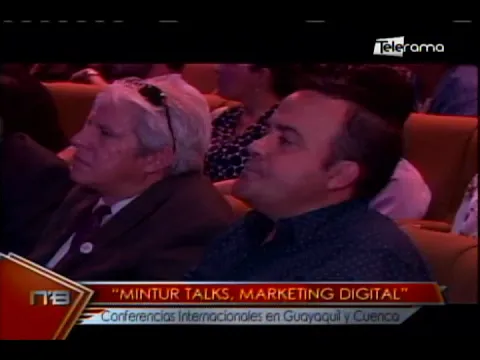 Mintur Talks, Marketing Digital conferencias internacionales en Guayaquil y Cuenca