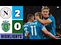 Lagu Napoli vs Sporting CP (2-0) Alle doelpunten en hoogtepunten (UEFA Champions League 2025)