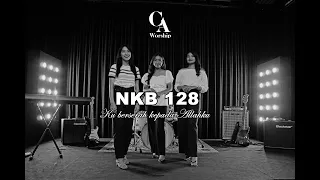 Download NKB 128 Ku Berserah Kepada Allahku - CA Worship | Lagu Rohani Kristen MP3