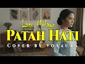 Lagu Patah Hati - Cover Lagu Melayu By Voxaura