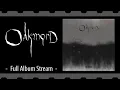 Lagu Oakmord - Take The Step [Full Album Stream]