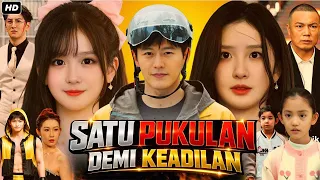 satu pukulan demi keadilan drama china